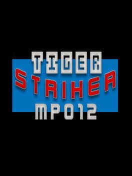 Tiger Striker: MP012 Cover