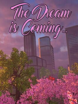 The Dream is Coming... Cover