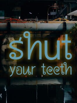 Shut your teeth Cover
