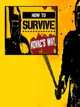 How to Survive: Kovac's Way Cover