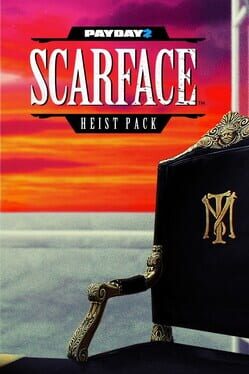 Payday 2: Crimewave Edition - Scarface Heist Cover