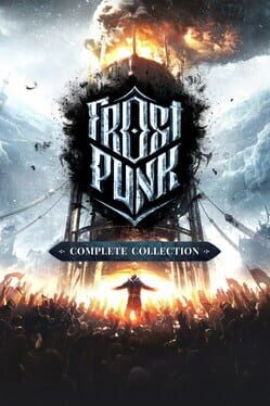 Frostpunk: Complete Collection Cover