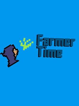 Farmer Time: A Magical Farming Adventure Cover