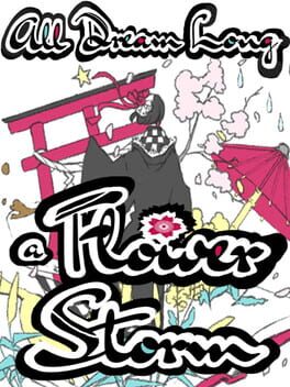 All Dream Long A Flower Storm Cover