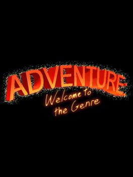 Adventure: Welcome to the Genre Cover