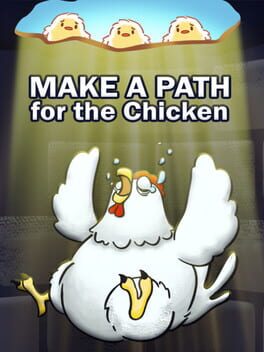 Make a Path for the Chicken Cover