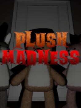 Plush Madness