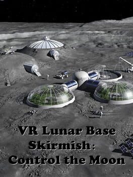 VR Lunar Base Skirmish: Control the Moon Cover