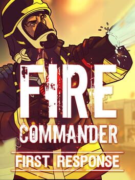Fire Commander: First Response Cover