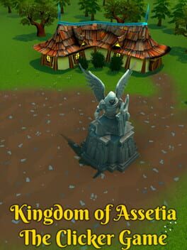Kingdom of Assetia: The Clicker Game Cover