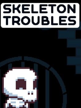 Skeleton Troubles Cover