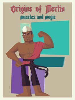 Origins of Merlin: Muscles and Magic Cover