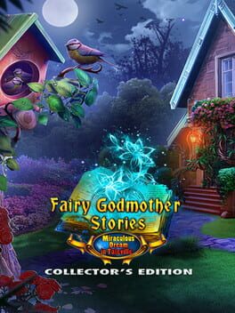 Fairy Godmother Stories: Miraculous Dream - Collector's Edition Cover