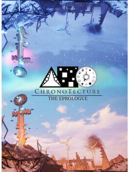 ChronoTecture: The Eprologue Cover