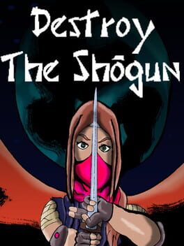 Destroy the Shogun Cover