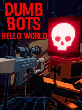 DumbBots: Hello World Cover