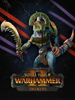 Total War: Warhammer II - Tiktaq'to Cover
