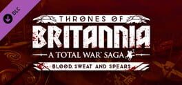 Total War Saga: Thrones of Britannia - Blood, Sweat and Spears Cover