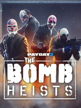 Payday 2: The Bomb Heists Cover