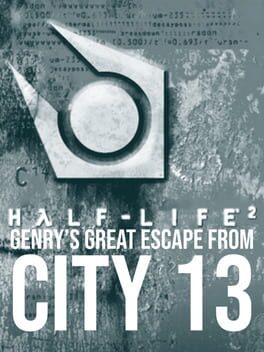Half-Life 2: Genry's Great Escape From City 13 Cover