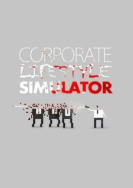 Corporate Lifestyle Simulator
