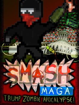 Smash MAGA! Trump Zombie Apocalypse Cover
