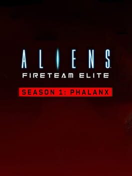 Aliens: Fireteam Elite - Season 1: Phalanx Cover