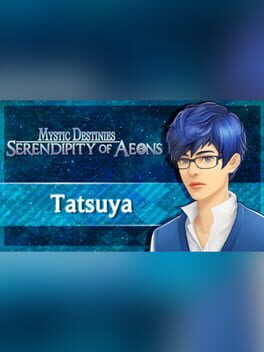 Mystic Destinies: Serendipity of Aeons - Tatsuya Cover