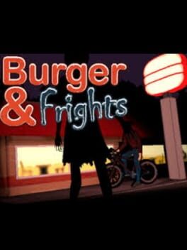 Burger & Frights