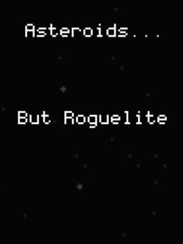 Asteroids... But Roguelite Cover
