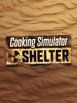 Cooking Simulator: Shelter Cover