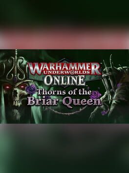 Warhammer Underworlds: Online - Warband: Thorns of the Briar Queen Cover