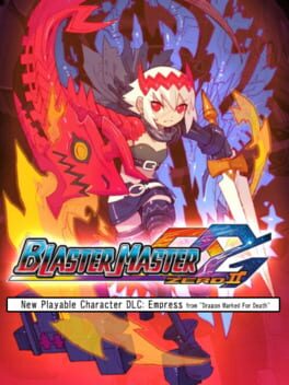 Blaster Master Zero 2: Empress from "Dragon Marked For Death" Cover