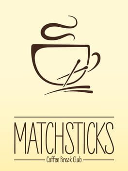 Matchsticks: Coffee Break Club Cover