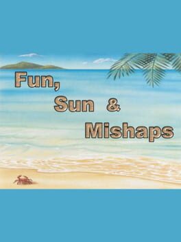 Fun, Sun & Mishaps Cover