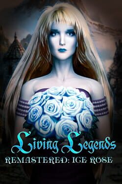 Living Legends Remastered: Ice Rose - Collector's Edition Cover