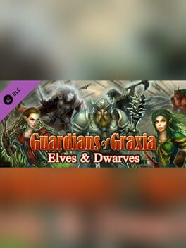 Guardians of Graxia: Elves & Dwarves Cover