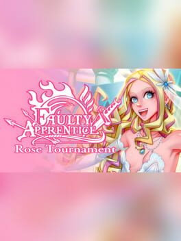 Faulty Apprentice: Rose Tournament Cover