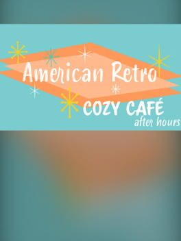 Ambient Channels: American Retro - Cozy Café After Hours Cover