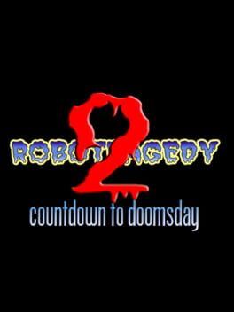 Robotragedy 2: Countdown to Doomsday Cover