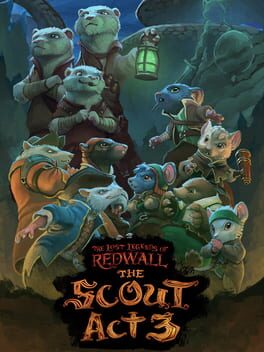 The Lost Legends of Redwall: The Scout - Act 3 Cover