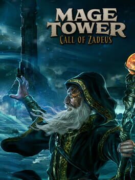 Mage Tower: Call of Zadeus Cover