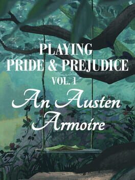 Playing Pride & Prejudice 1: An Austen Armoire Cover
