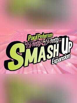Smash Up: Pretty Pretty Cover