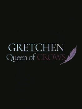 Gretchen: Queen of Crows Cover