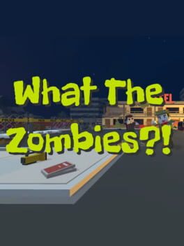 What the Zombies?! Cover