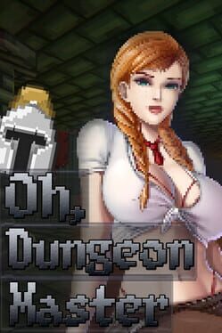 Oh, Dungeon Master Cover