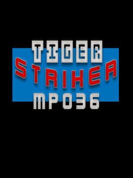 Tiger Striker: MP036 Cover