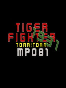 Tiger Fighter 1931: Tora!Tora! MP081 Cover
