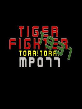 Tiger Fighter 1931: Tora!Tora! MP077 Cover